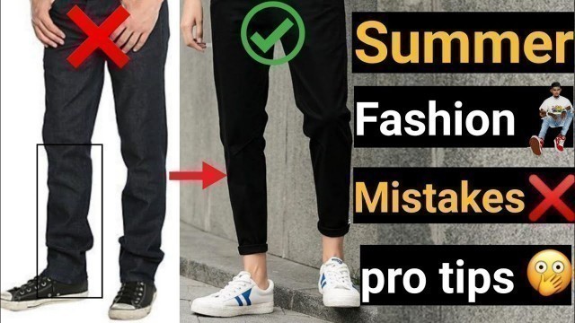 '6 SUMMER Fashion Mistakes Every Indian Men/Boy Should Stop|Mens Fashion Mistakes 2021'