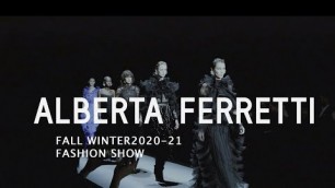 'ALBERTA FERRETTI FALL WINTER 2020-21 FASHION SHOW'