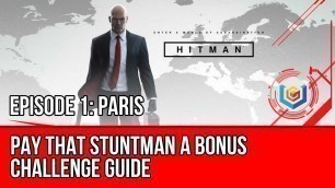 'Hitman - Pay That Stuntman A Bonus Challenge (ICA)'