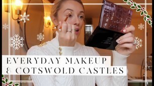 'WINTER EVERYDAY MAKEUP + COTSWOLDS CASTLES // Vlogmas Day Sixteen // Fashion Mumblr'