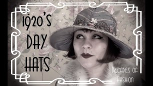 '1920s Day Hats | Silent Film Star Fashion -Decades of Fashion'