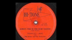 'Francey Lane - Always True to You in My Fashion (1949)'