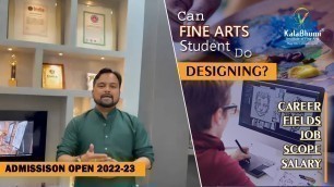 'Can Fine Arts student do designing. Animation, Graphic Art, Fashion design. New update  kalabhumi.'