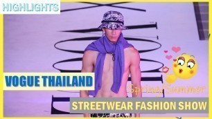 'VOGUE THAILAND - SPRING/SUMMER FASHION SHOW 2022 - STREETWEAR'