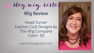 'The Wig Company Fashion Club Designs Head Turner in the color 30 - Wig Review Heat Friendly wig'
