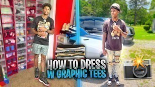 'HOW TO DRESS WITH GRAPHIC TEES | BEST STREETWEAR TRENDS! (FASHION NOVA MEN EDITION)'