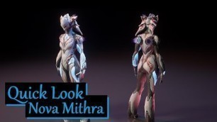 'Quick Look at Nova Mithra Skin | Warframe'