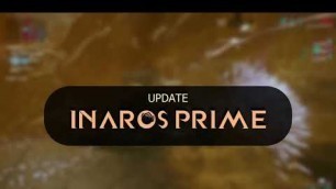 'Warframe - My Inaros Prime Fashion Frame (Update)'
