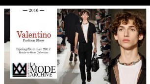 'Valentino Fashion Show - Spring/Summer 2017 Menswear Collection'