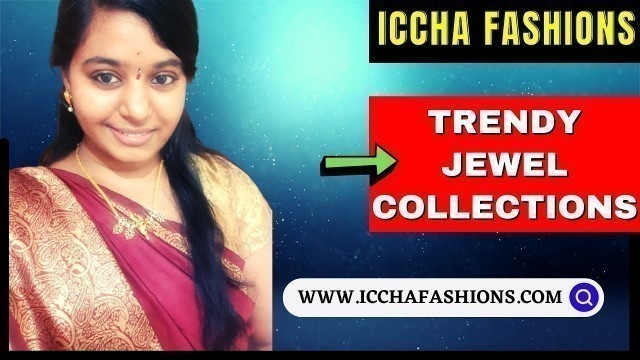 'Trendy Jewel Collections ⭐ | Iccha Fashions | Jewel Collections | Priya Just Know Fashion'