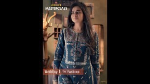 'Wedding Time Fashion Masterclass by Tanya Ghavri - Myntra Insider Masterclass'