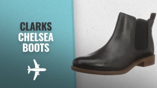 'Top 10 Clarks Chelsea Boots [UK 2018] | Hot Fashion Trends'