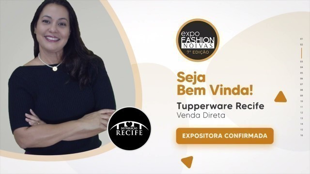 'Tupperware Recife - Expositora na 7ª Edição da Expo Fashion Noivas'
