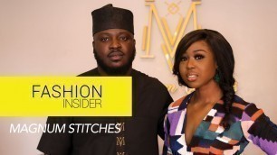'Tailoring with a Difference : Fashion Insider with with CEO Magnum Stitches'