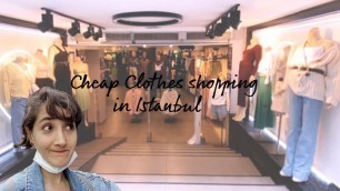 'Where to buy cheap clothes? | Vlog No.2 | Istanbul, Turkey'