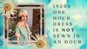 'Embellishing the Famous 1920s One Hour Dress - Part 2'