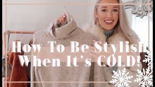 'HOW TO LOOK CHIC WHEN IT\'S COLD ❄️  // Fashion Mumblr'