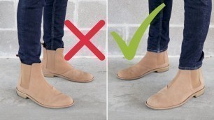 '10 Ways you’re Wearing your CHELSEA BOOTS WRONG!'