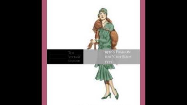 'Home Book Summary: 1920s Fashion for Your Body Type by Debbie Sessions'