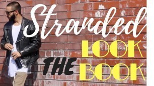 'GOT SOME NEW THINGS (LOOKBOOK) \"STRANDED\" MEN\'S FASHION 2016'