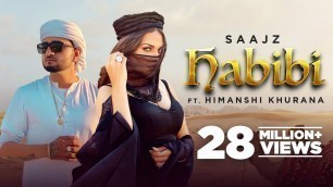 'Habibi (Official Video)| Saajz ft Himanshi Khurana | Latest Punjabi Song 2021| New Punjabi Song 2021'