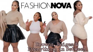 'FASHION NOVA TRY ON HAUL | BROWNS, BEIGES, CREAMS AND NUDES | WINTER FASHION'