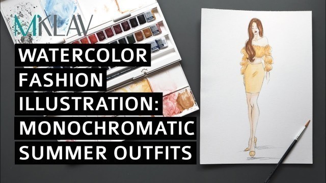 '#MKLAVtutorial Watercolor Fashion Illustration : Monochromatic Summer Outfits'