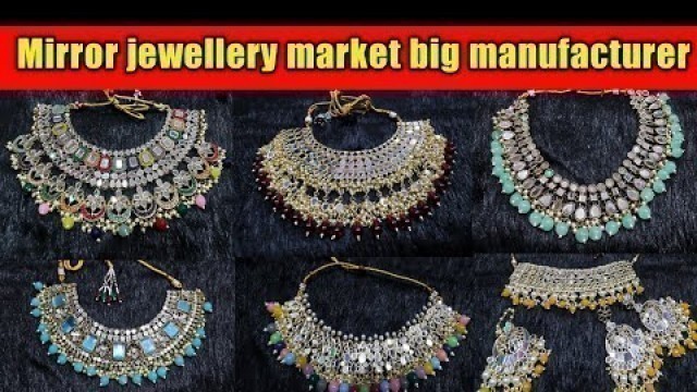 'Mirror Jewellery Biggest Manufacturer In India | Jewellery Wholesale Market | Artificial Jewellery |'
