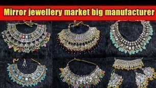 'Mirror Jewellery Biggest Manufacturer In India | Jewellery Wholesale Market | Artificial Jewellery |'