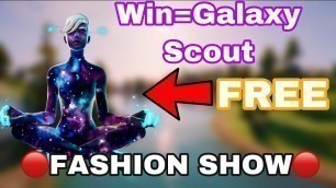 'Win=Galaxy Scout! Fortnite Fashion Show Live!'