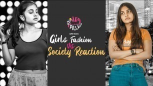 'Girls fashion Vs Society reaction | Heypilla | CAPDT'