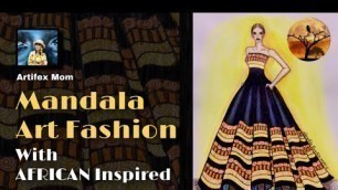 'Art #15 | Fashion Illustration | Mandala Art Fashion | Zentangle | Doodle | Simple African Dress'
