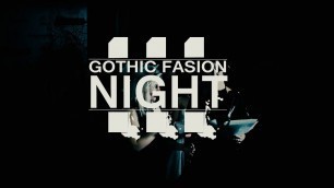 'Gothic Fashion Night III/2016'