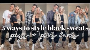 '5 ways to style BLACK SWEAT PANTS | guys & girls fashion tips!'