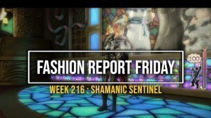 'FFXIV: Fashion Report Friday - Week 216 : Shamanic Sentinel'