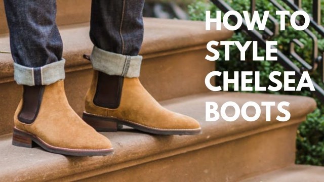 'How to Style Chelsea Boots | Men\'s Outfit Inspiration and Lookbook'