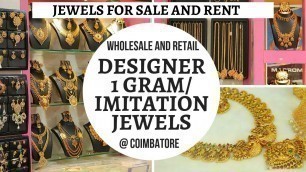'Wholesale and Retail Imitation Jewellery Shopping in Coimbatore|| Bridal and Rental ||'