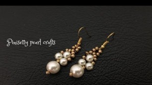 'Girls Fashion!!..Daily Wear & Party Wear DIY earrings Making Idea/pearl earrings tutorial/pinisetty'