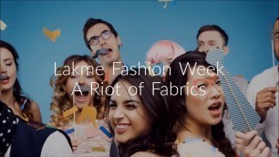 'Lakmé Fashion Week  | A Riot of Fabrics | Fibre2Fashion |'