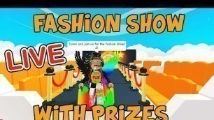 'Fashion Show with PRIZES! 