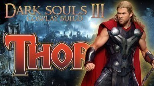 'Dark Souls 3 | Thor build - Strength / Faith Build'