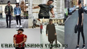 'Outfit Para Hombre Video #3 ★ Urban Fashion For Men ★ Outfit 2017 ★'