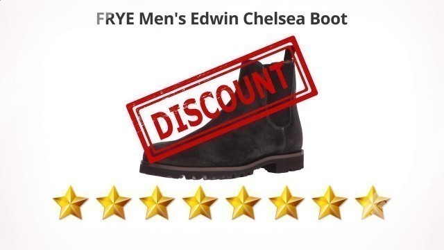 'FRYE Men\'s Edwin Chelsea Boot  | Review and Discount'