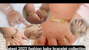 'latest  2022 fashion baby bracelet collection#babybracelet'