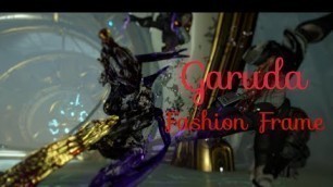 '[Warframe] Garuda Fashion Frame'