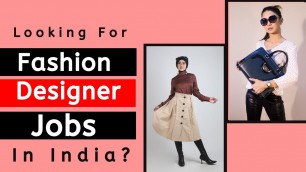 'How to Become a Fashion Designer | Fashion Designer Career | Best Freelance Fashion Designer Jobs'