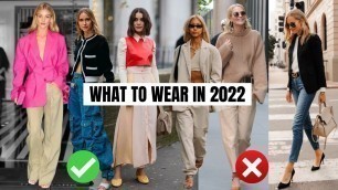 '6 Fashion Trends That Are Over in 2022 & What To Wear Instead'