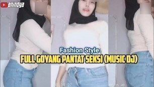 'Fashion Hijabers Perpaduan Jeans | Goyang Pantat | Full Music Goyang DJ Jedug-Jedug | Part 6'