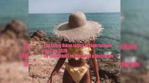 'Ladies string bikini fashion show for 2020,Adults only,over 18s and parental guide,'