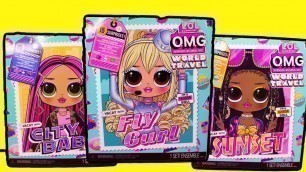'LOL Surprise OMG WORLD TRAVEL DOLLS! Full Unboxing 3 New OMG Dolls'
